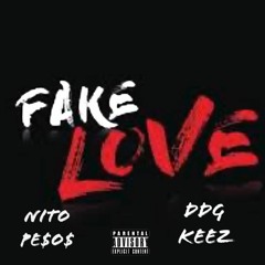Nito Pesos x DDG Keez - Fake Love