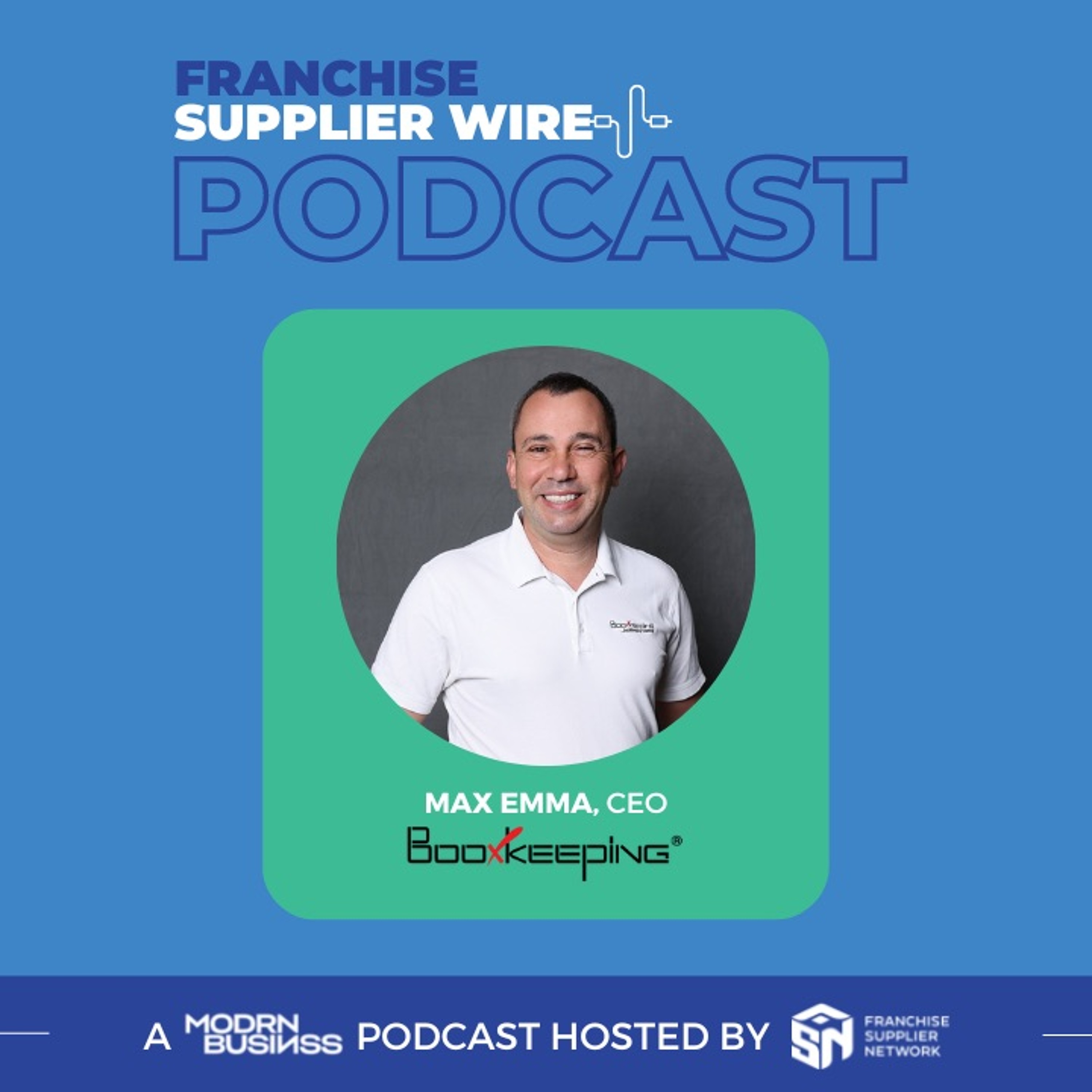 Supplier Wire 005 - How To Select A Bookkeeping Partner For Your Franchisees