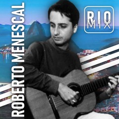 Roberto Menescal E Seu Conjunto - Rio (Borby Norton Remix)
