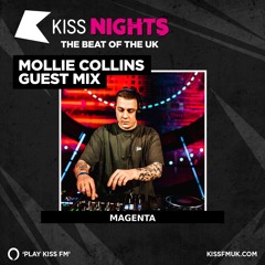 MAGENTA - KISS FM 05/05/2022 (MOLLIE COLLINS SHOW)
