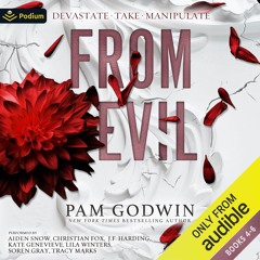 PDF_⚡ From Evil, Books 4-6: Devastate, Take, Manipulate: Deliver Box Set, Volume 2