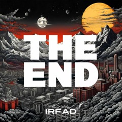 Irfad - The End (Extended Mix)