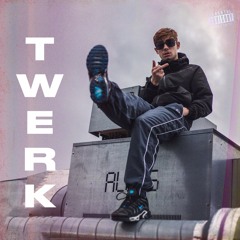 TWERK