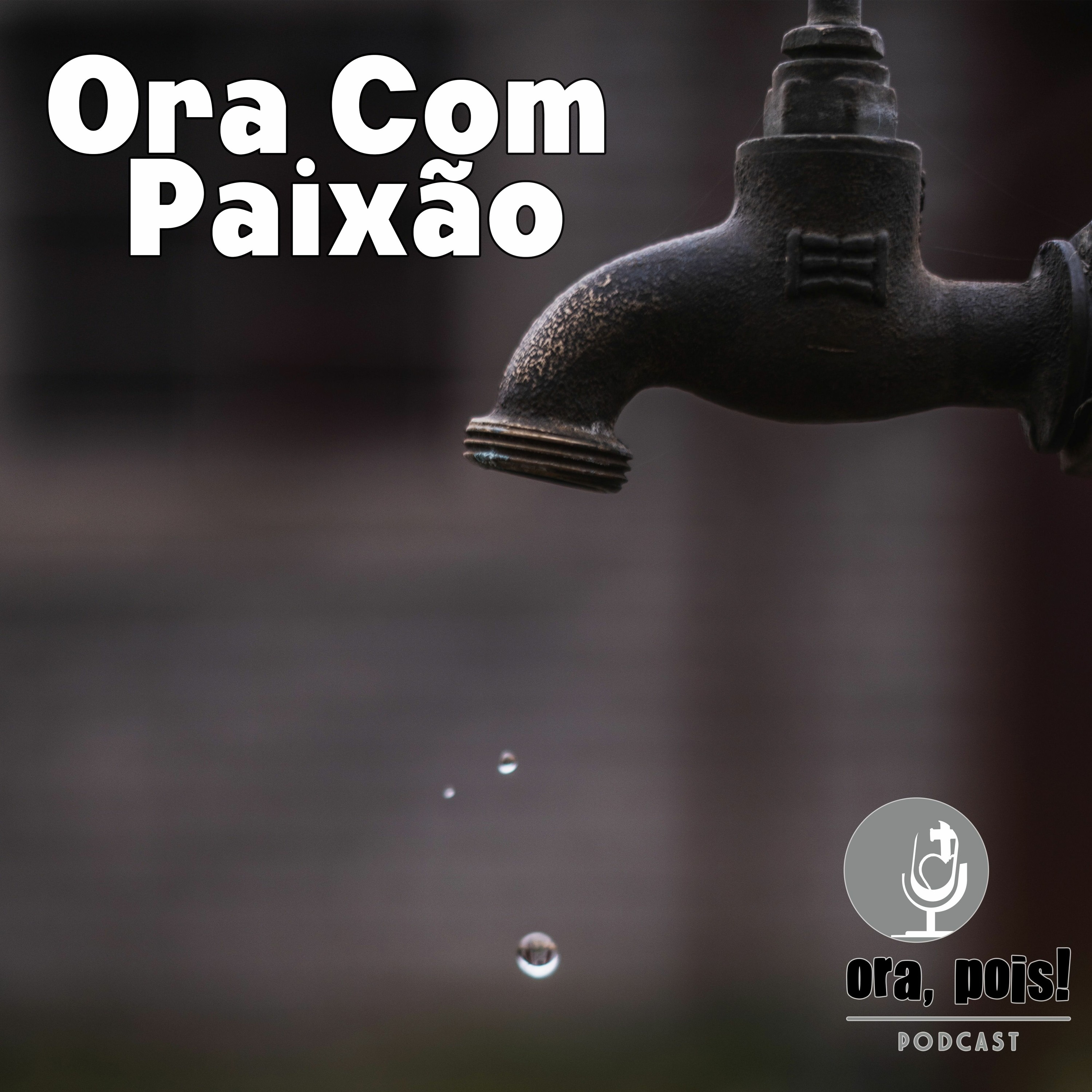 Ora, Pois!