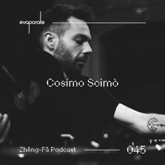 蒸發 Zhēng-Fā 045 : Cosimo Scimò (IT)