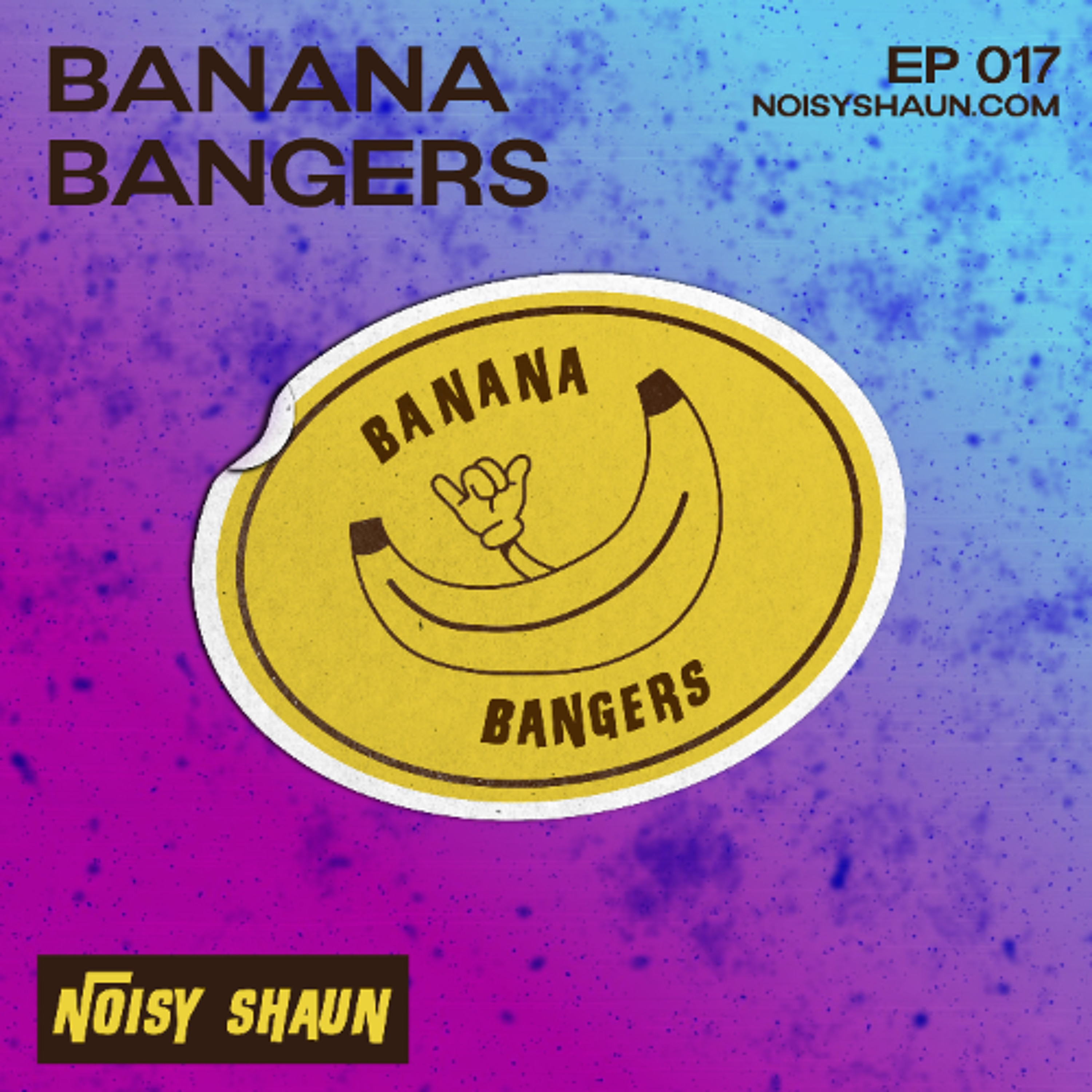 Banana Bangers Episode 017 episode artwork
