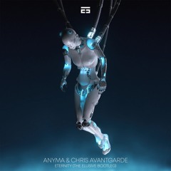 Anyma & Chris Avantgarde - Eternity (The Elusive Hardstyle Remix)