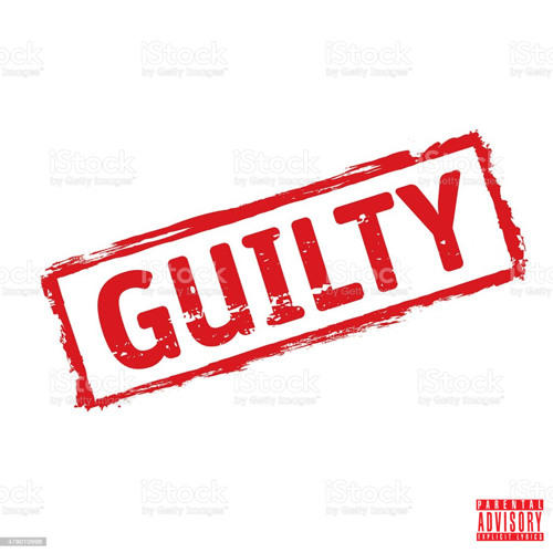 G.U.I.L.T.Y. (Prod. By WrathL)