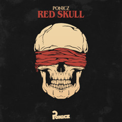 Ponicz - Red Skull [FREE DOWNLOAD]