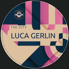 Luca Gerlin - The City