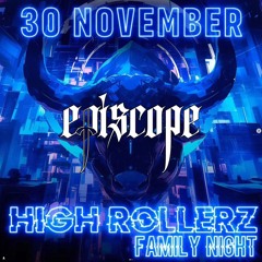 EPISCOPE - High Rollerz Family Night DJ CONTEST