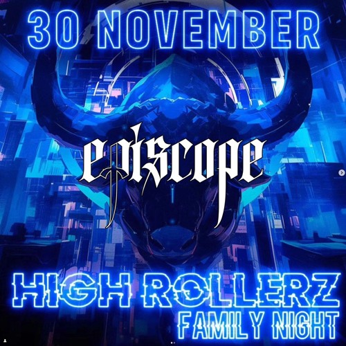 EPISCOPE - High Rollerz Family Night DJ CONTEST