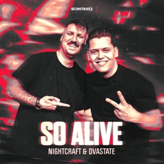 Nightcraft & Dvastate - So Alive