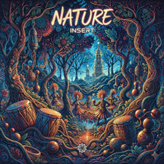 INSERT - Nature (Freedownload)