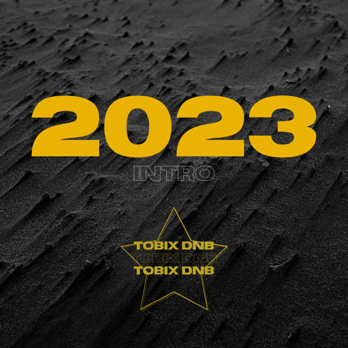 Tobix DNB - 2023 INTRO (Free Download)