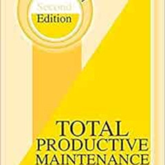 [View] EPUB 💜 Total Productive Maintenance (Volume 1) by Terry Wireman EPUB KINDLE P