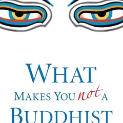 ⚡Read🔥PDF What Makes You Not a Buddhist