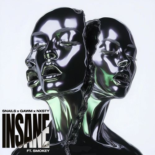 SNAILS x GAWM x NXSTY - Insane (feat. Smokey)