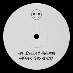 The Blessed Madonna - Happier (Lug Remix) *FREE DOWNLOAD*