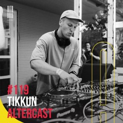 Tikkun - Alter Disco Podcast 119