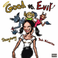 Good vs. Evil [prod. milanezie + mon]