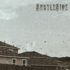 SubtleSide - Die With Me