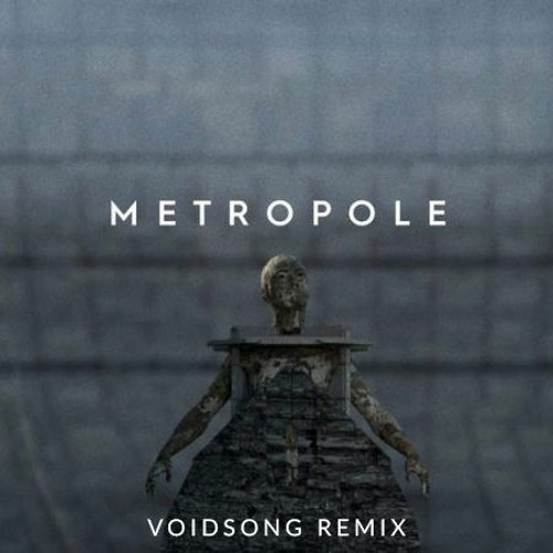 Stone Giants - Metropole (Voidsong's Late Than Never Remix)