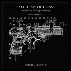 Alchemy of Guns - short library content showcase