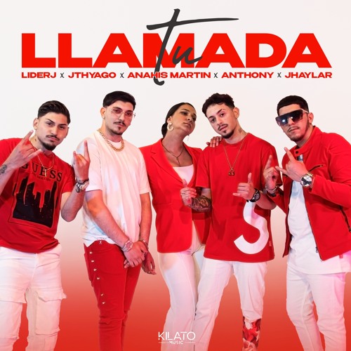 Tu Llamada (feat. Jhyago, Liderj & Anthony)