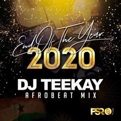 2020 End Of Year Afrobeats Mix