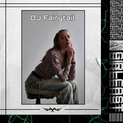Girlcast #087 by DJ Fairytail