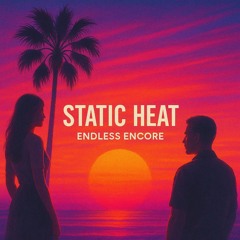 Static Heat