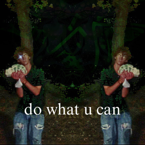 do what u can [MUSIC VID IN DESC]