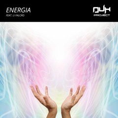 DUH PROJECT Feat. Li Falcão - Energia (Extended Mix)