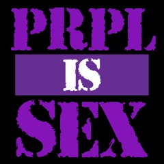 PRPL IS SEX