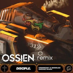 GROUND SHAKE (OSSIEN Remix)