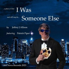 I Was Someone Else   (song with words)