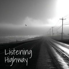 Listening Highway