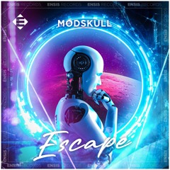 Modskull – Escape (Original Mix)