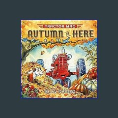 [Read Pdf] 📚 Tractor Mac: Autumn Is Here (Tractor Mac, 1) pdf