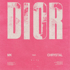 MK - DIOR (D.L.E REMIX) - Out now