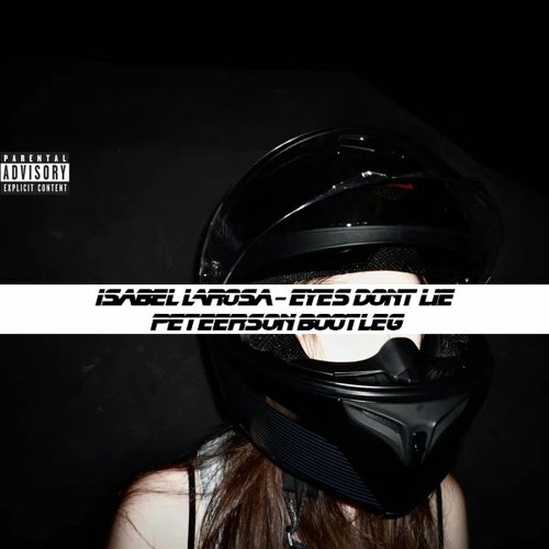 Isabel LaRosa - Eyes Dont Lie (Peteerson Bootleg) FREE DOWNLOAD