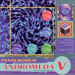 1993-05-02 - Ratty feat. Robbie Dee & Ranski @ Pandemonium - Andromeda V (Bank Holiday... Part 1
