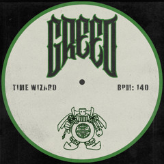 GREED - TIME WIZARD