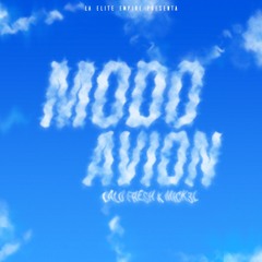 Modo Avion - Lalo Fresh Ft Mick3l (Original Mix)