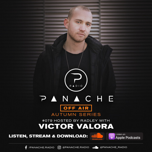 Panache Radio #079 - Mixed by Victor Valora