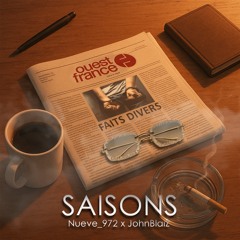 Nueve_972 X JohnBlaiZ - Saisons
