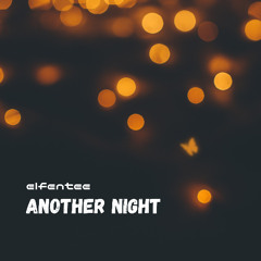 Elfentee - Another Night