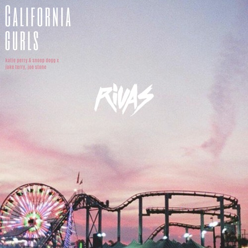 Katy Perry & Snoop Dogg x Jake Tarry, Joe Stone - California Gurls (Rivas 'Only You' Edit)