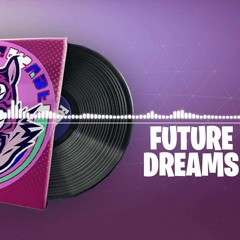 Fortnite Future Dreams  Lobby Music Pack